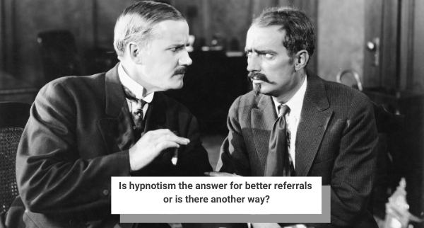 The reality of referrals in business today