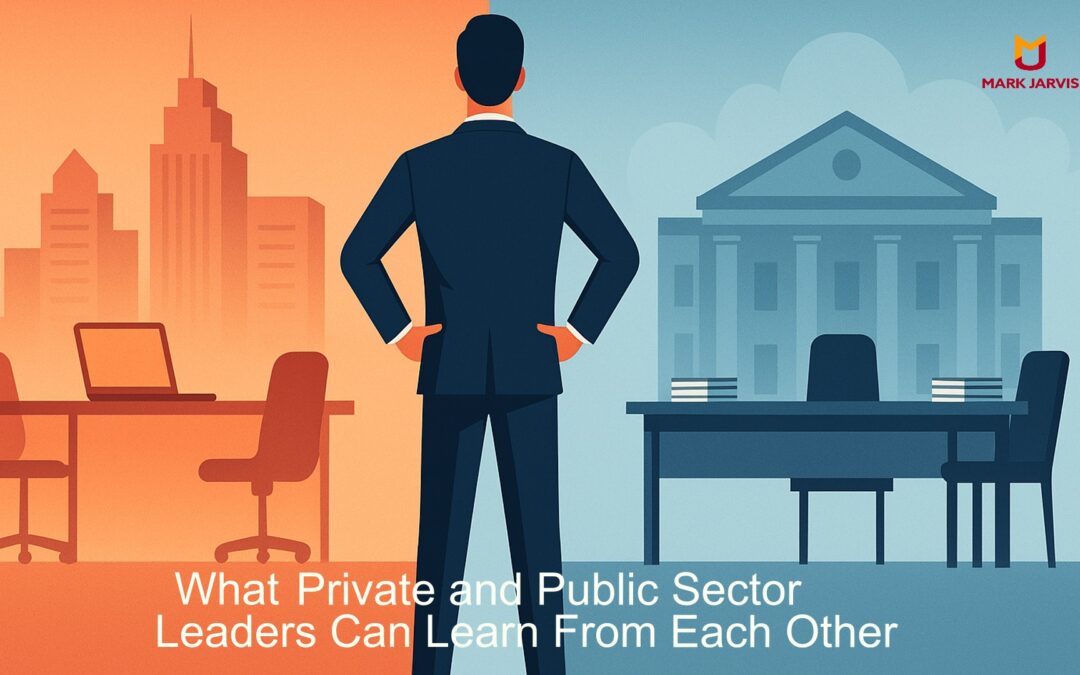 What leading in public and private sectors taught me, and why it’s not just about size, but mindset